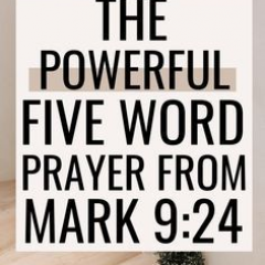 Mark 9:24 prayer