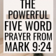 Mark 9:24 prayer
