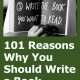 101 Reasons Why You Should Write a Book